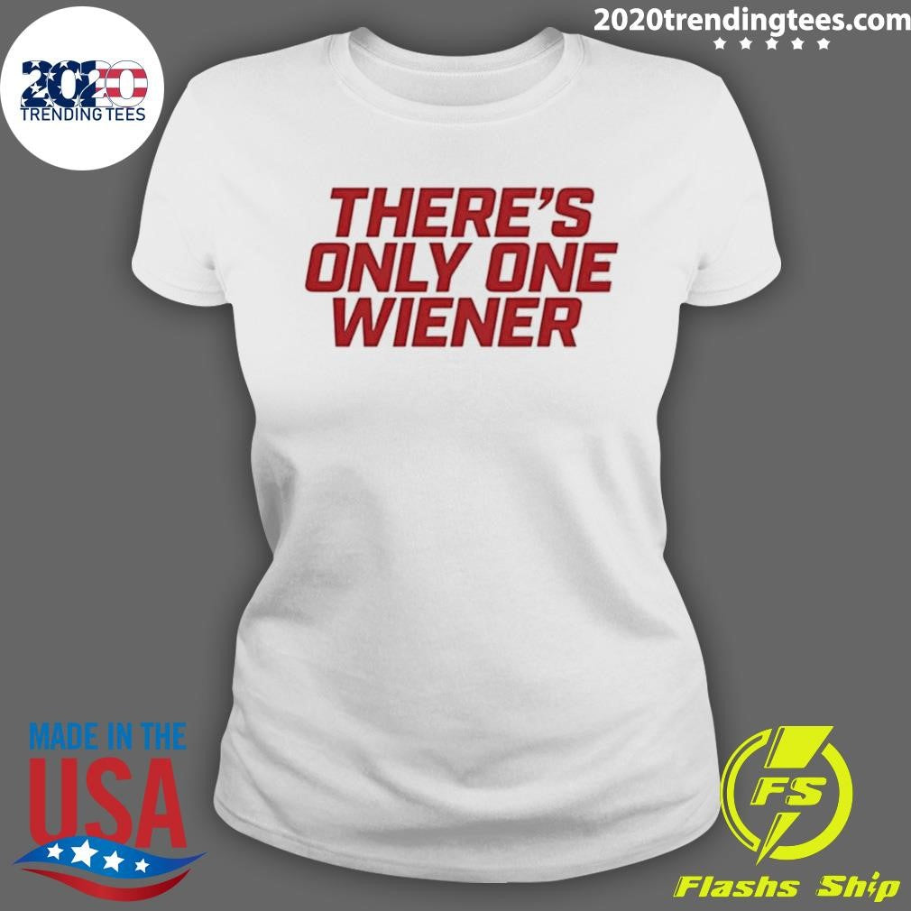 Wienie 500 There’s Only One Wiener 2026 Shirt