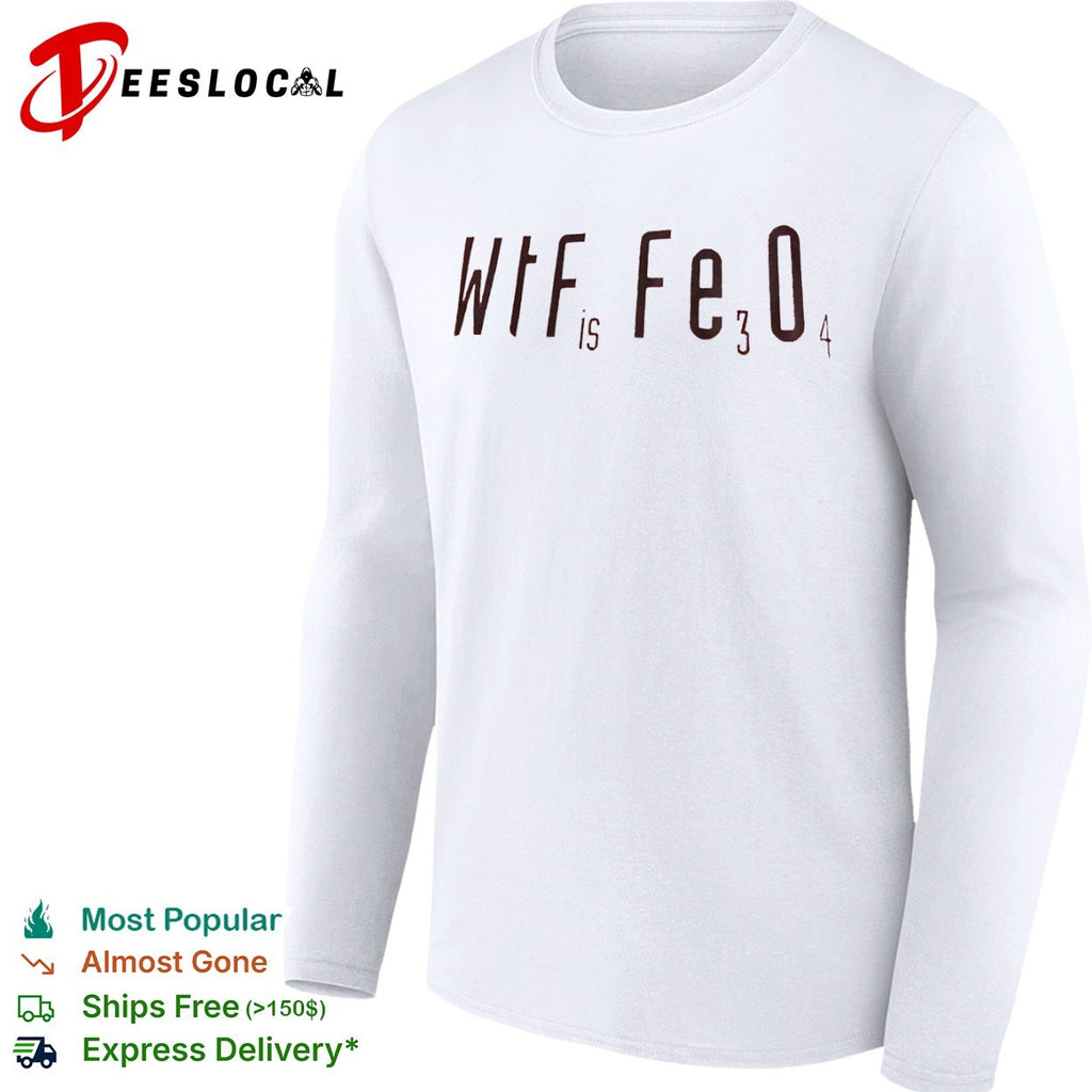 Wife is Fe3O4 shirt