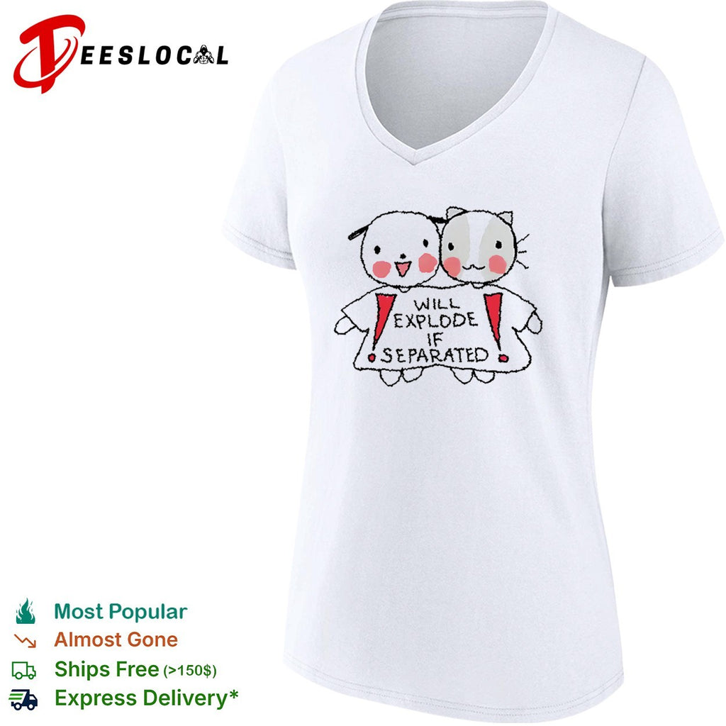 Will explode if separated cute dog and cat pairing print on a high quality shirt