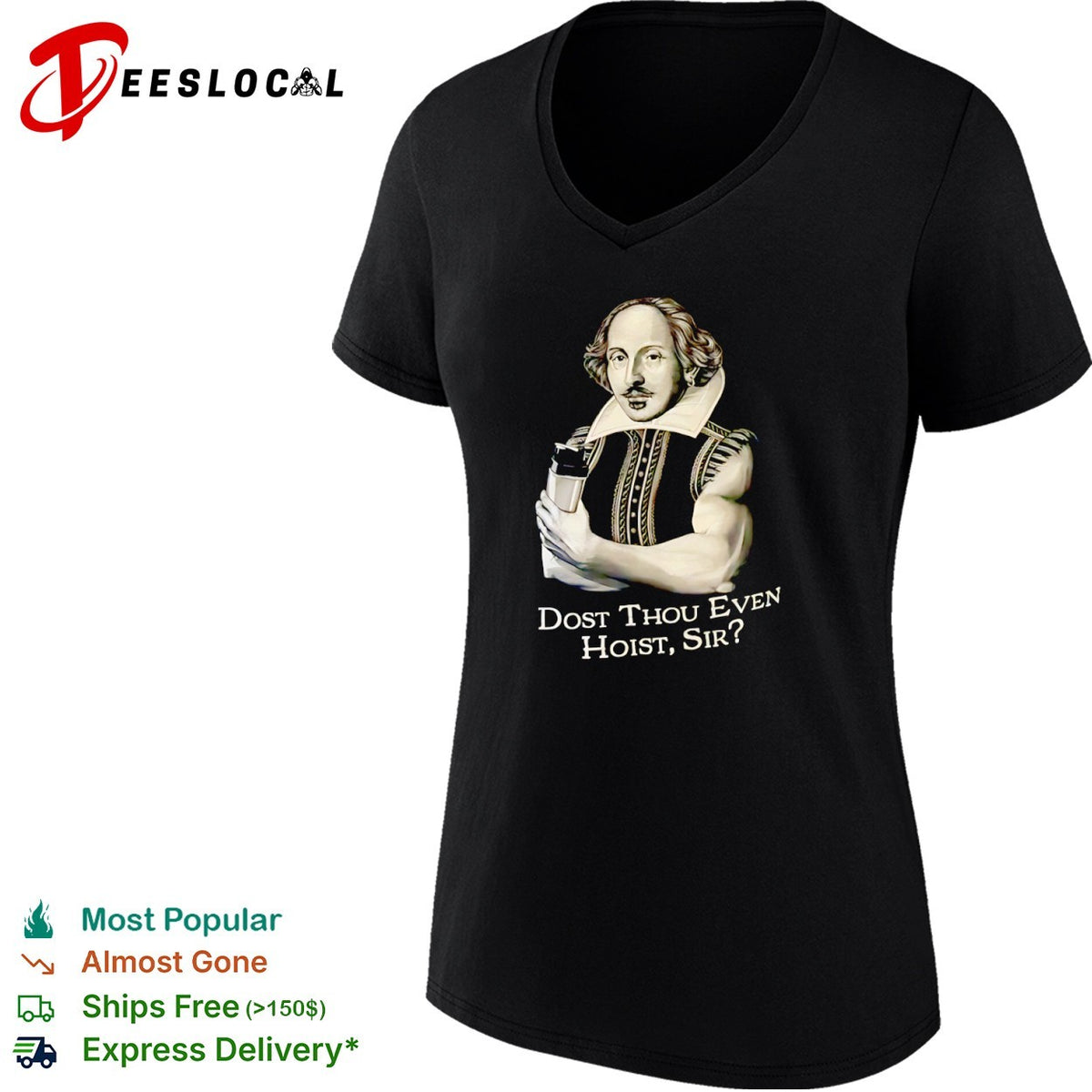 William Shakespeare Dost Thou Even Hoist Sir Fitness Gym Shirt