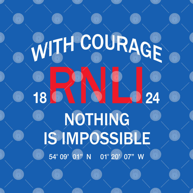 With Courage Nothing Is Impossible RNLI T Shirt