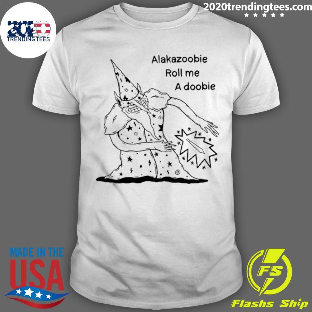 Wizard Meme Ala Kazoobie Roll Me A Doobie Shirt