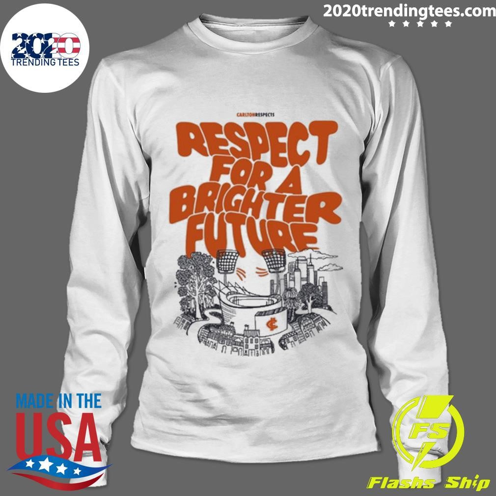 Carlton Respects For A Brighter Future Shirt