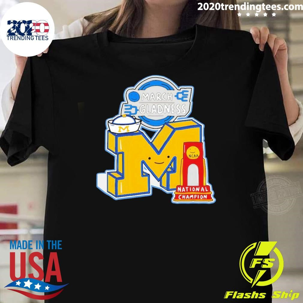 Wolverines Men’s Basketball Champions 2026 March Gladness Ncaa Meme Shirt