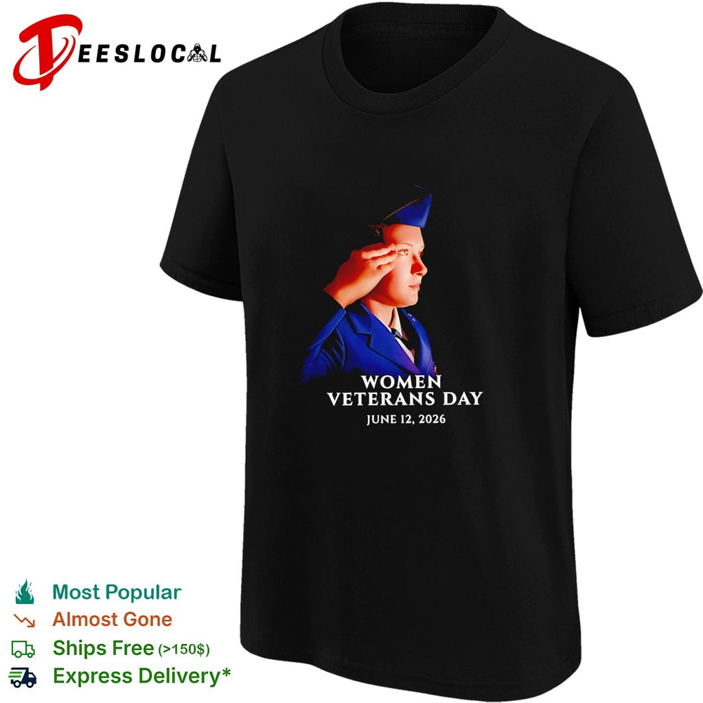 Women Veterans Day 2026 honoring the women who have made the ultimate sacrifice shirt