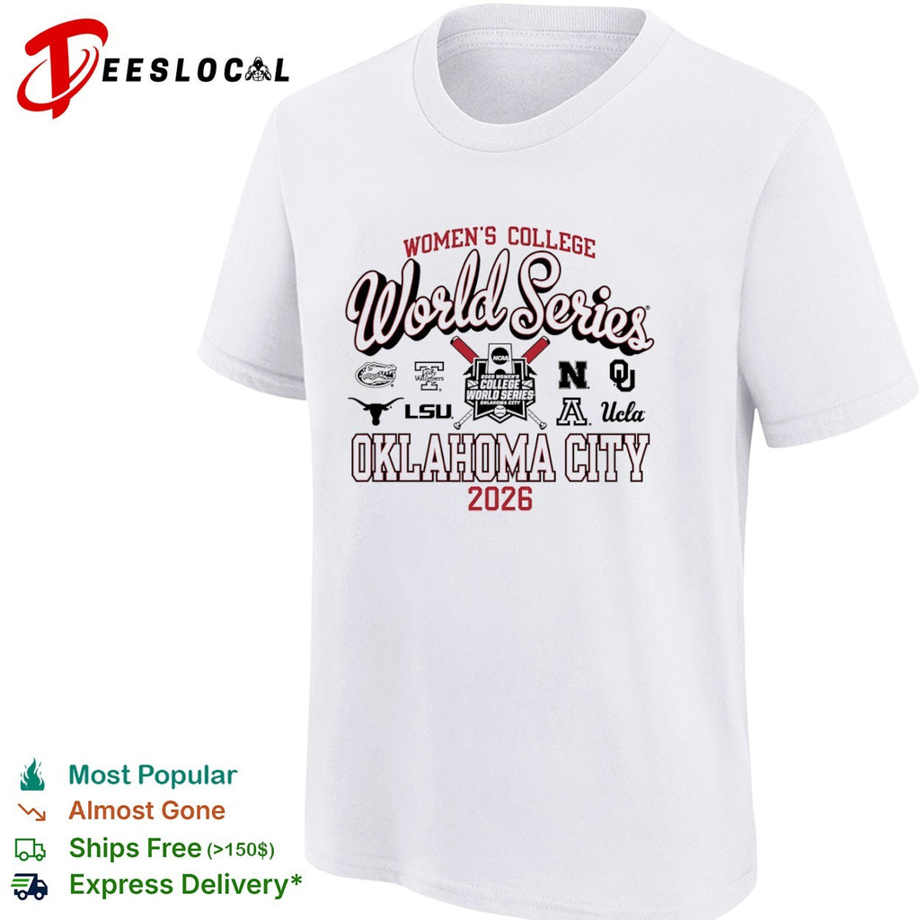 Women’s College World Series 2026 Oklahoma City Florida Tennessee LSU Texas UCLA shirt