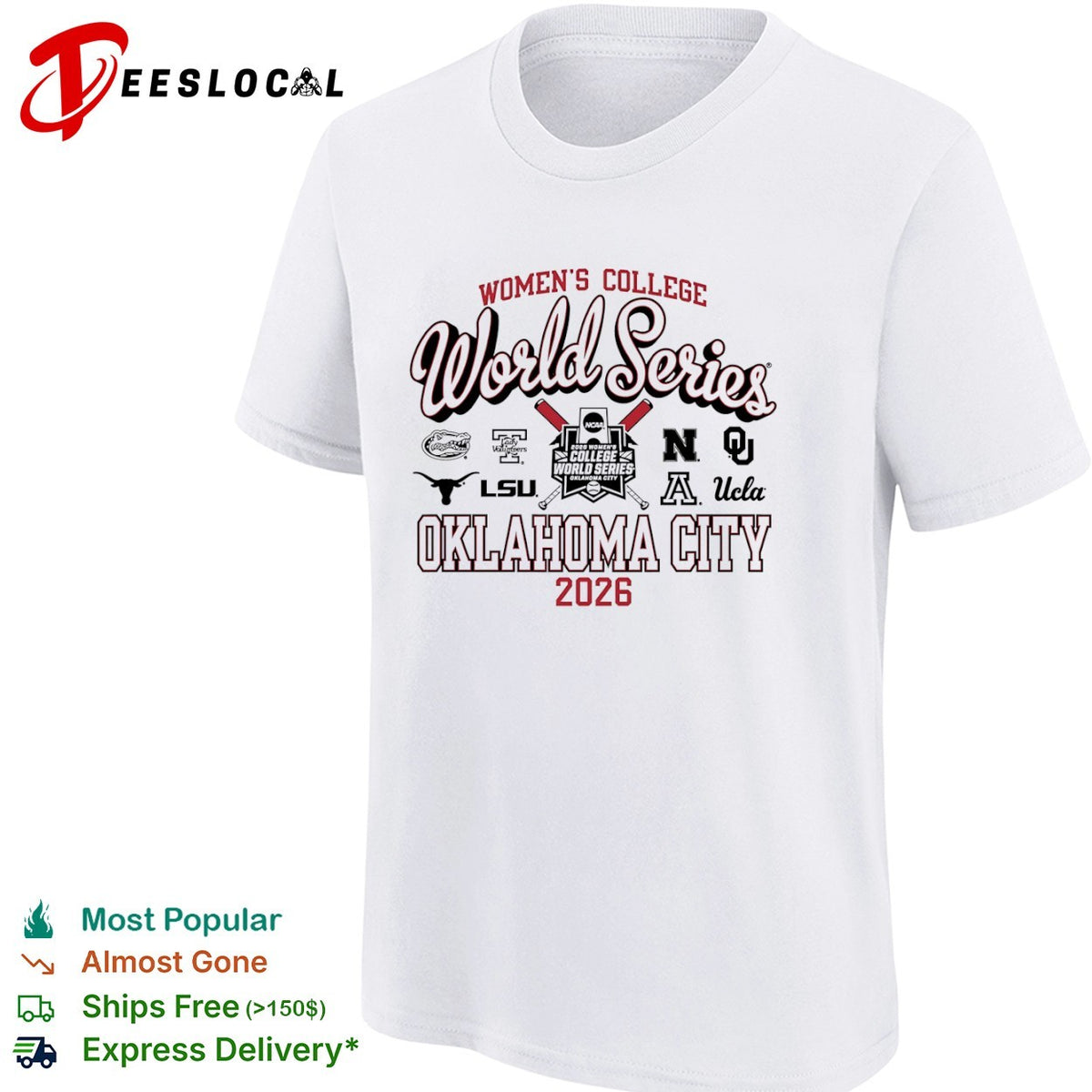 Women’s College World Series 2026 Oklahoma City Florida Tennessee LSU Texas UCLA shirt
