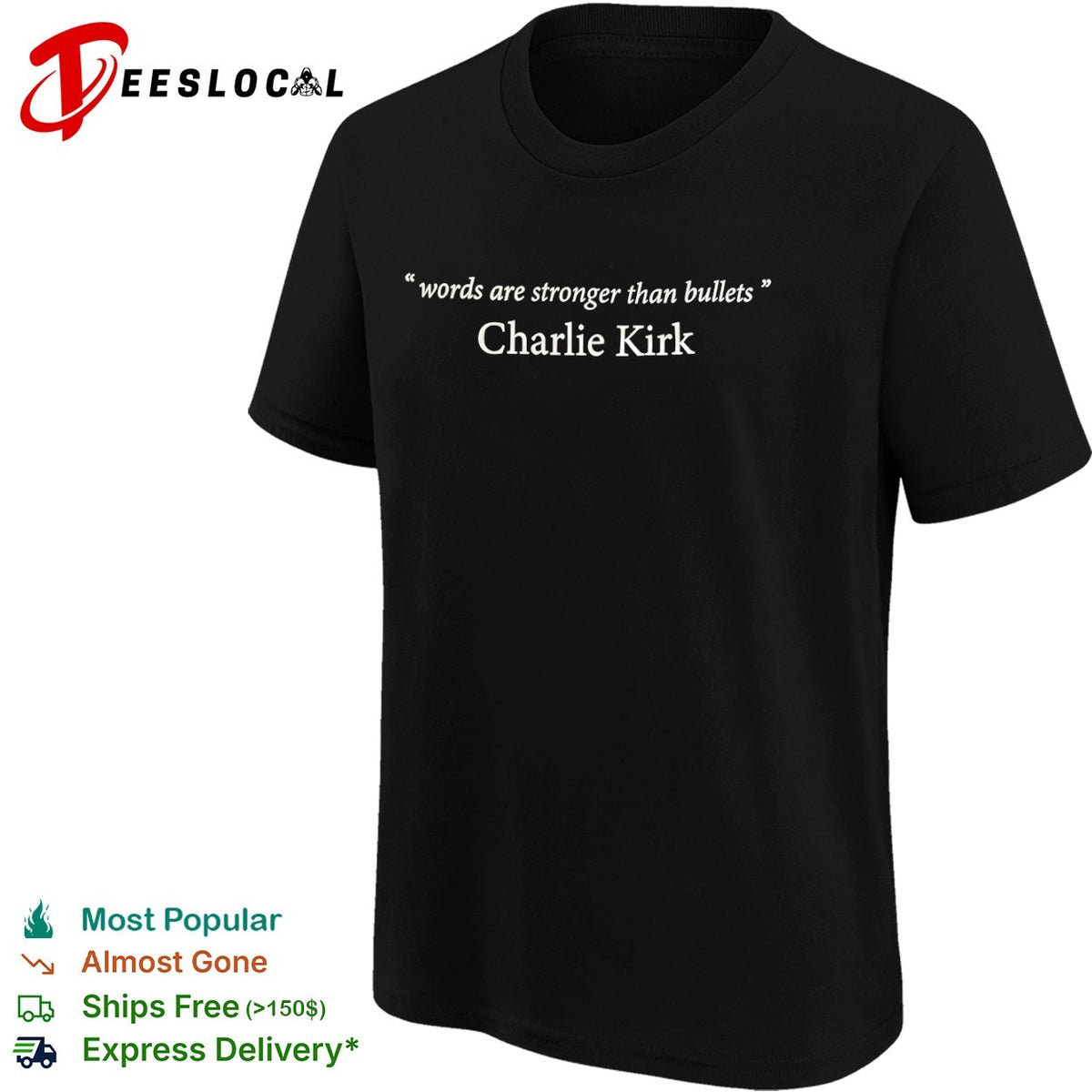 Words are stronger than bullets Charlie Kirk shirt