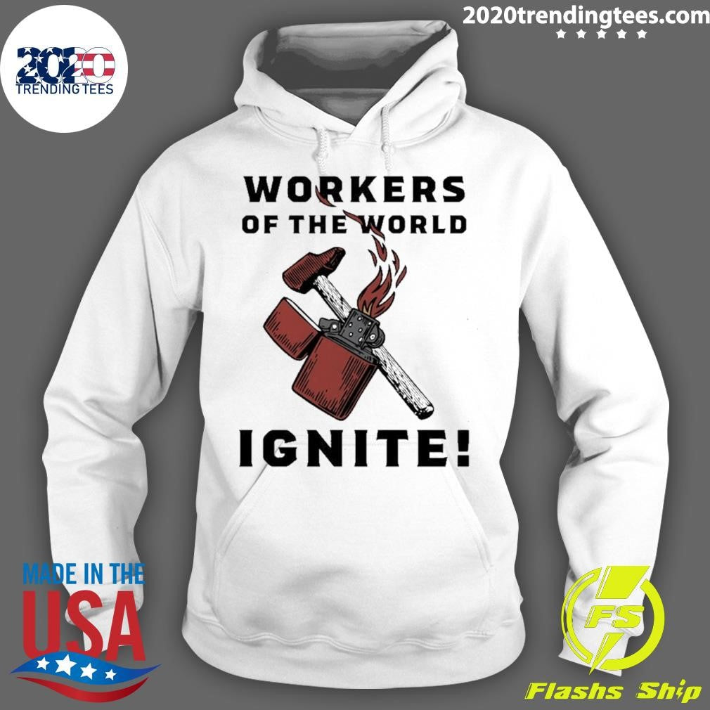 Workers Of The World Ignite Shirt