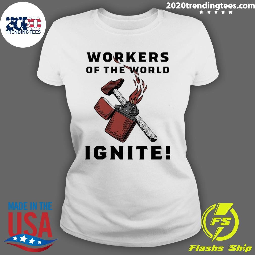 Workers Of The World Ignite Shirt