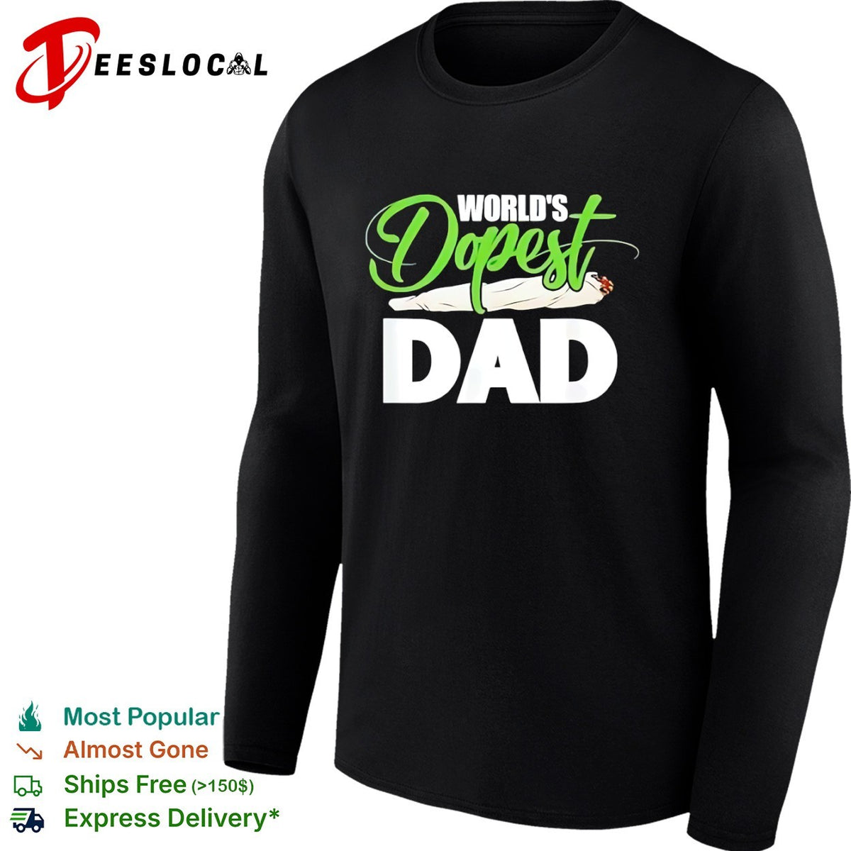 Worlds dopest dad smoker shirt