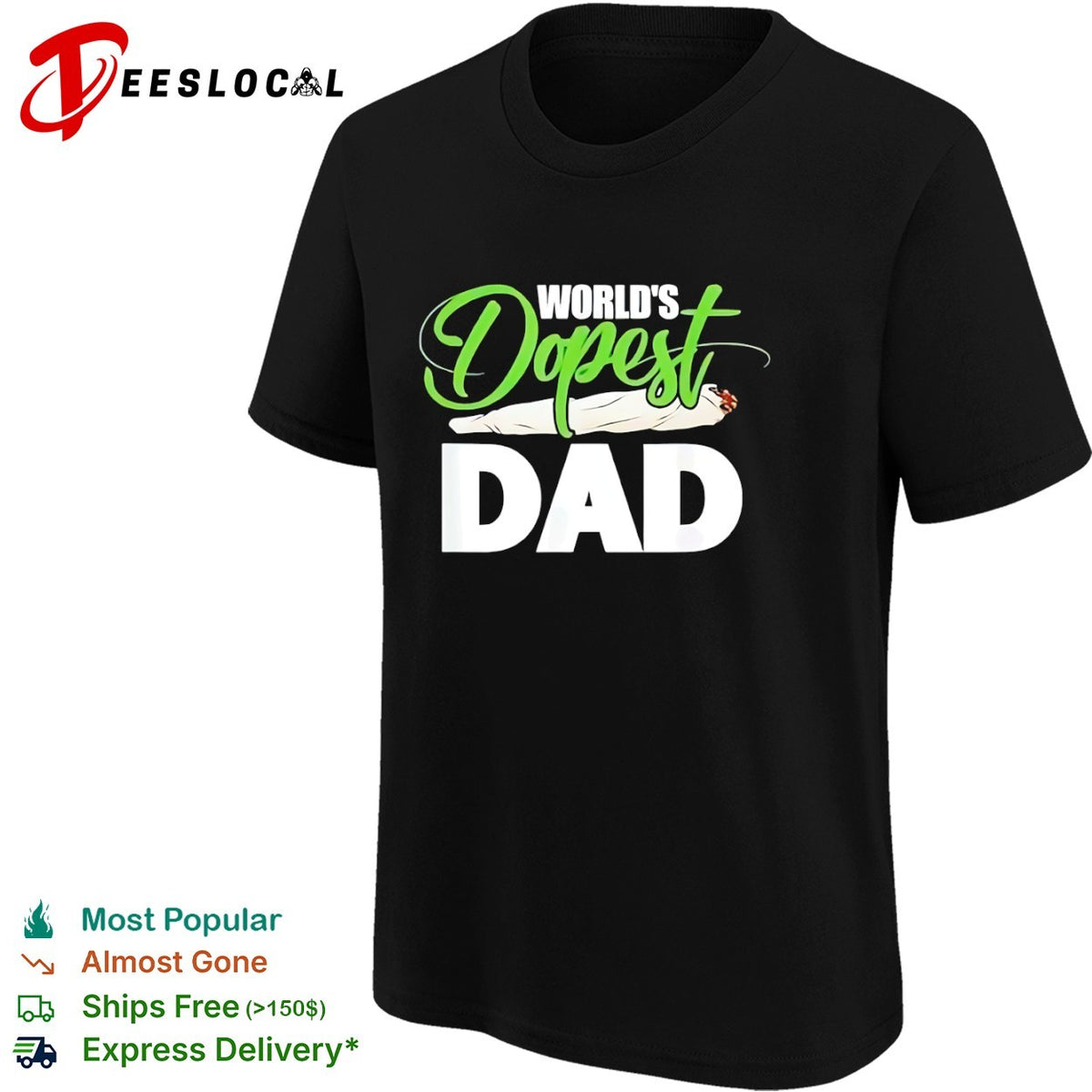 Worlds dopest dad smoker shirt