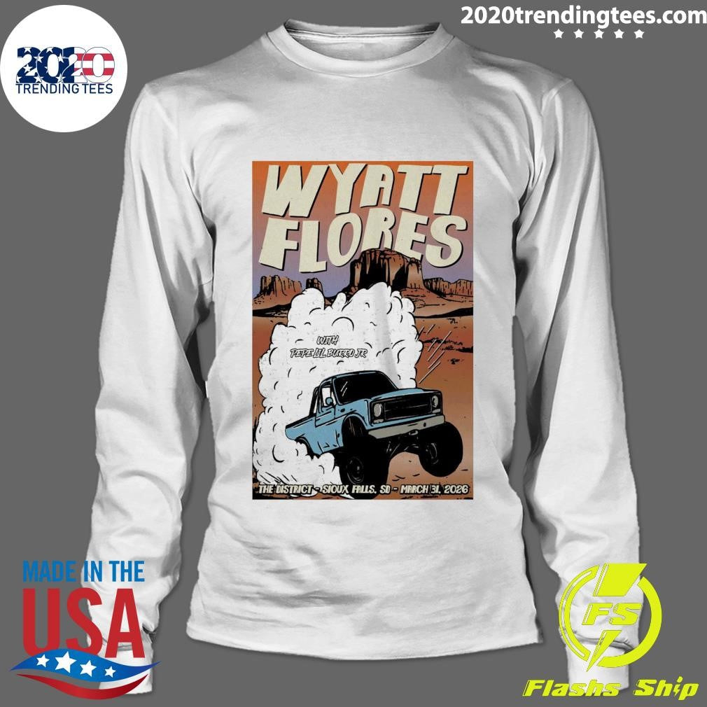 Wyatt Flores March 31 2026 In Sioux Falls, SD Tour Shirt