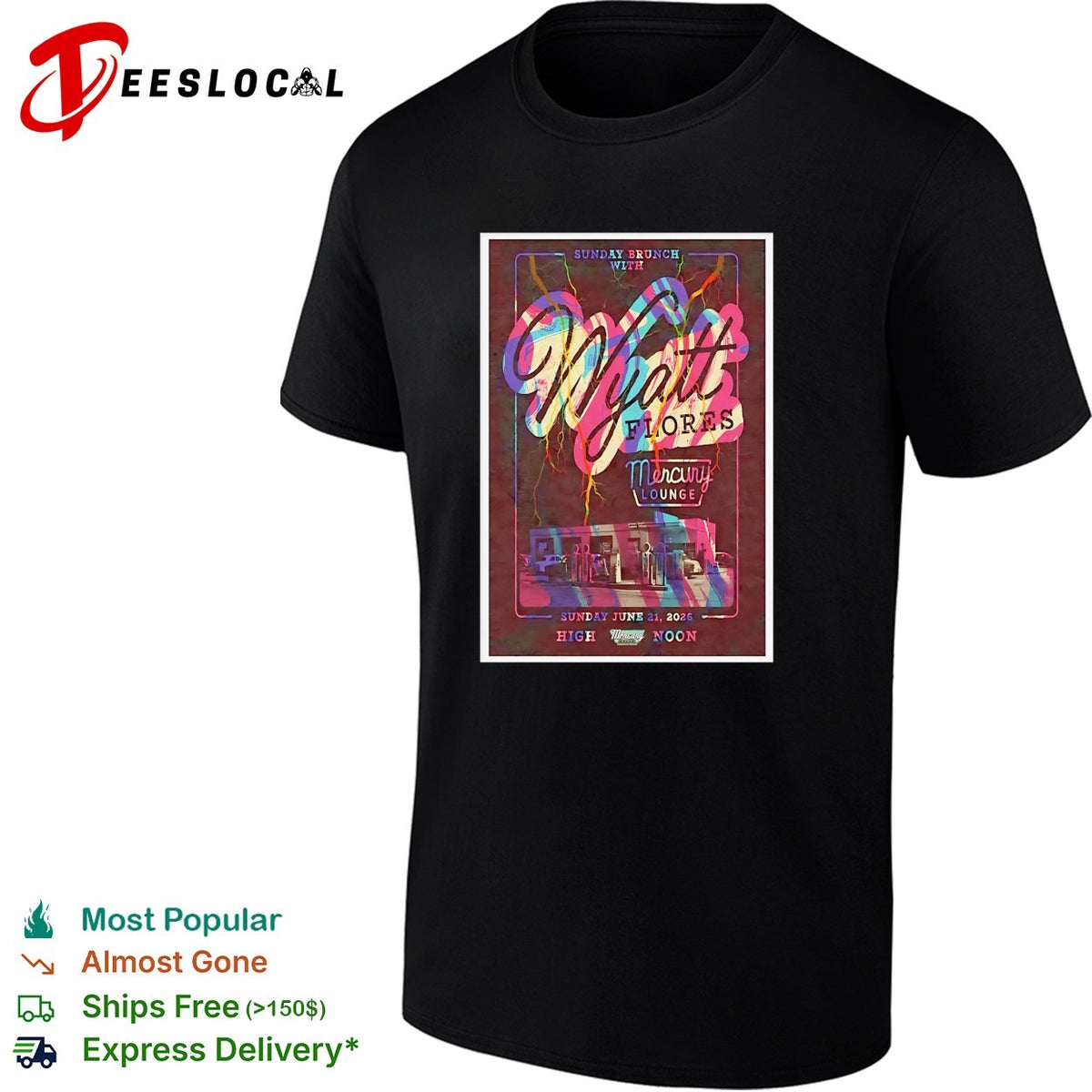 Wyatt Flores Sunday Brunch with Mercury Lounge June 21 2026 High Noon concert shirt