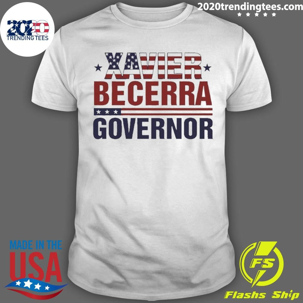 Xavier Becerra Governor California 2026 American Flag Shirt