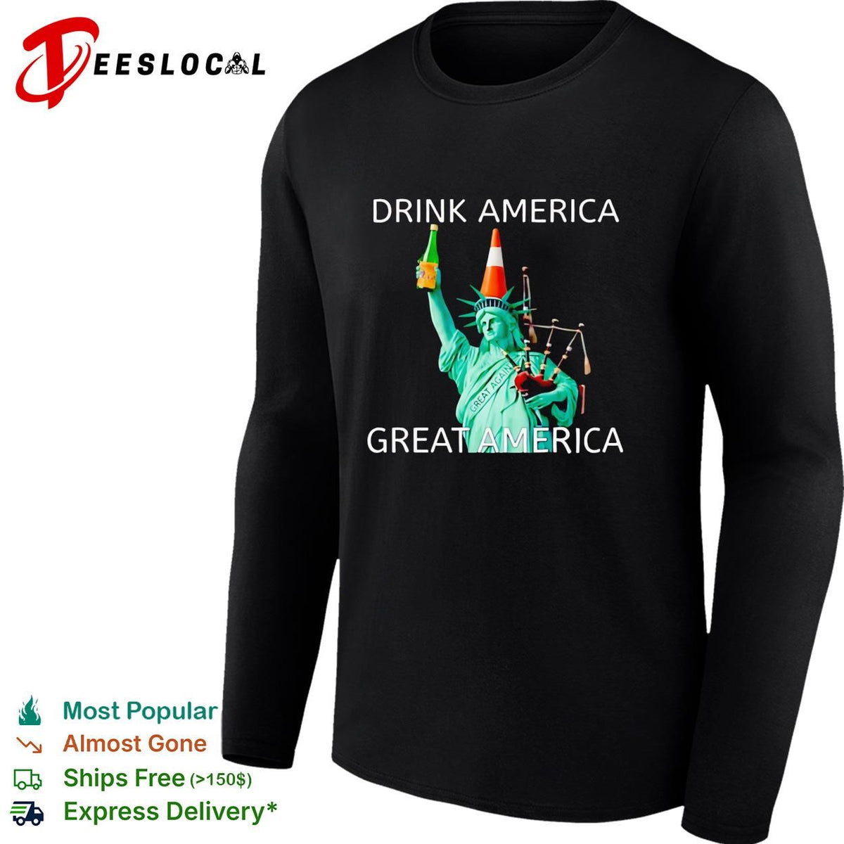 Drink America great America Statue of Liberty traffic cone funny graphic shirt