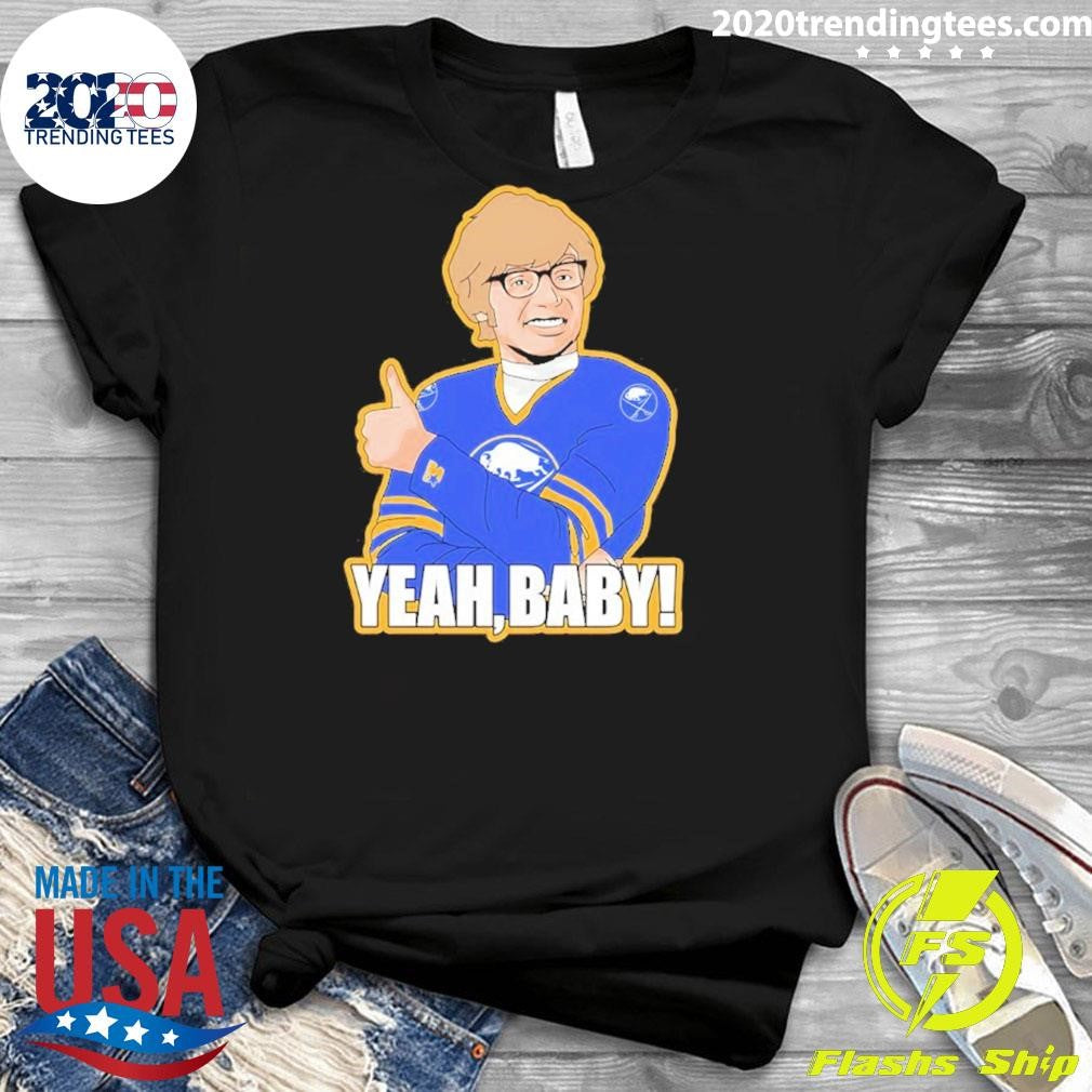 Yeah Baby Buffalo Sabres Playoffs Hockey 2026 Shirt