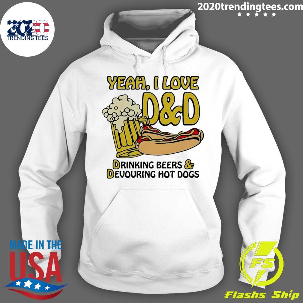 Yeah, I Love D and D, Drinking Beers & Devouring Hot Dogs Shirt