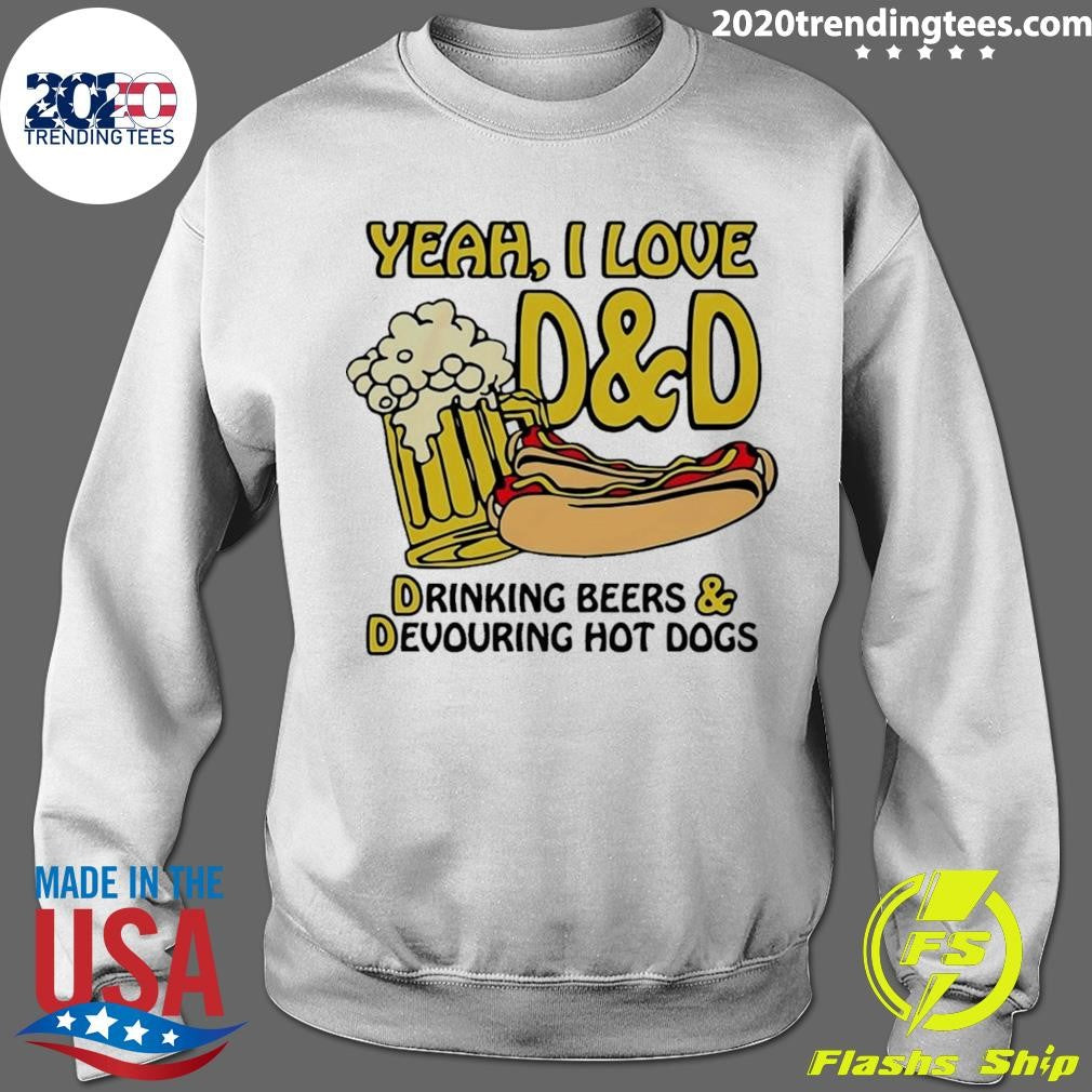 Yeah, I Love D and D, Drinking Beers & Devouring Hot Dogs Shirt