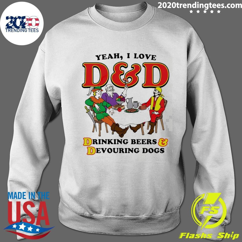 Yeah, I Love D&D, Drinking Beers & Devouring Dogs Shirt