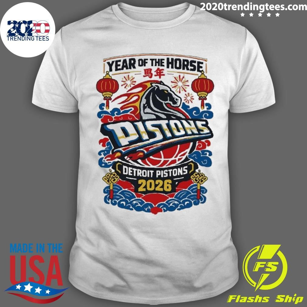Year of the horse Pistons Detroit Pistons 2026 Shirt