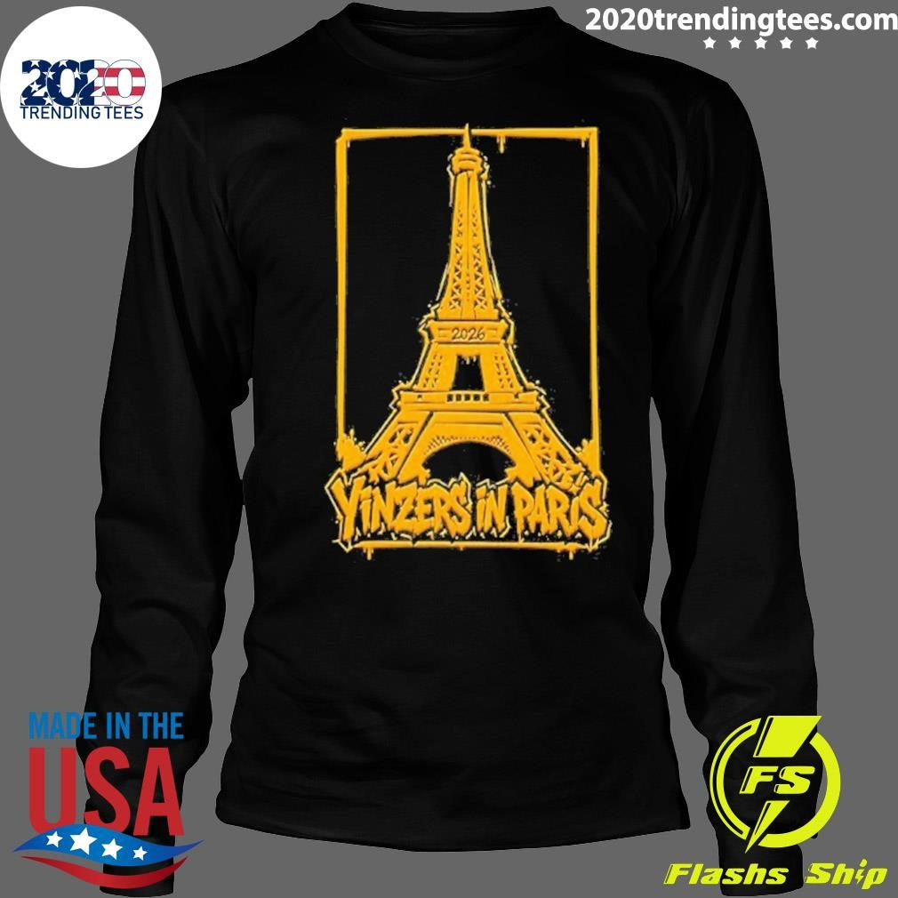 Yinzers In Paris 2026 Pittsburgh Eiffel Tower Shirt