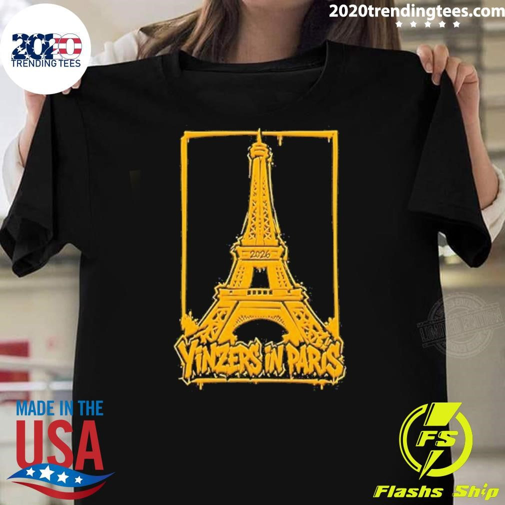 Yinzers In Paris 2026 Pittsburgh Eiffel Tower Shirt