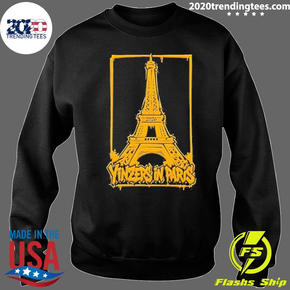 Yinzers In Paris 2026 Pittsburgh Eiffel Tower Shirt