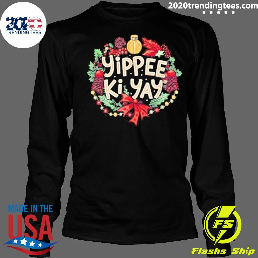 Yippee Ki-Yay Winter Black Cartoon Christmas Humorous Festive Shirt