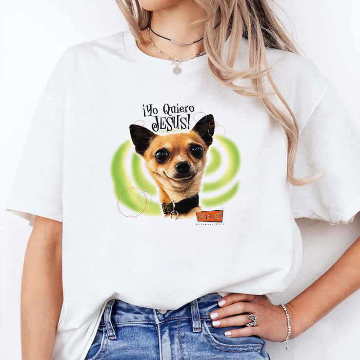 Yo Quiero Jesus Chihuahua T Shirt