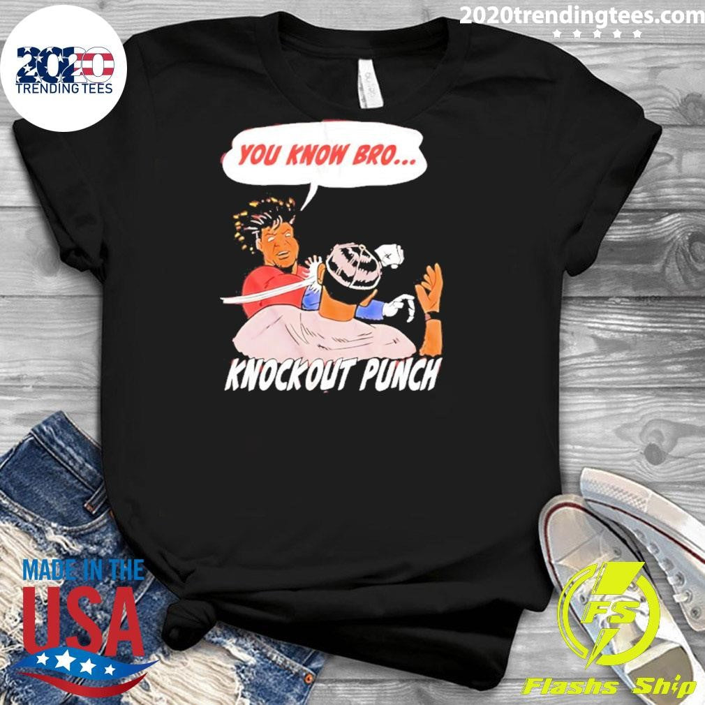 You Know Bro Knockout Punch Comic Shirt