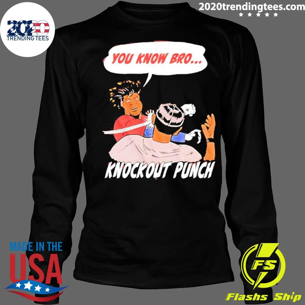 You Know Bro Knockout Punch Comic Shirt