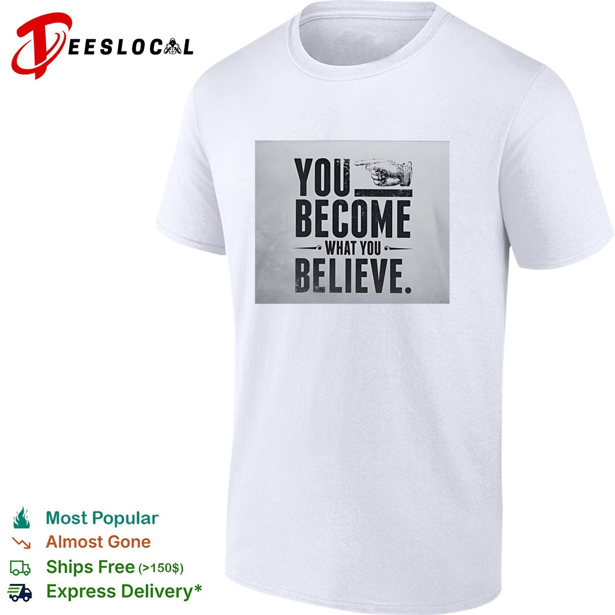 You become what you believe pointing hand motivational quote inspiration shirt