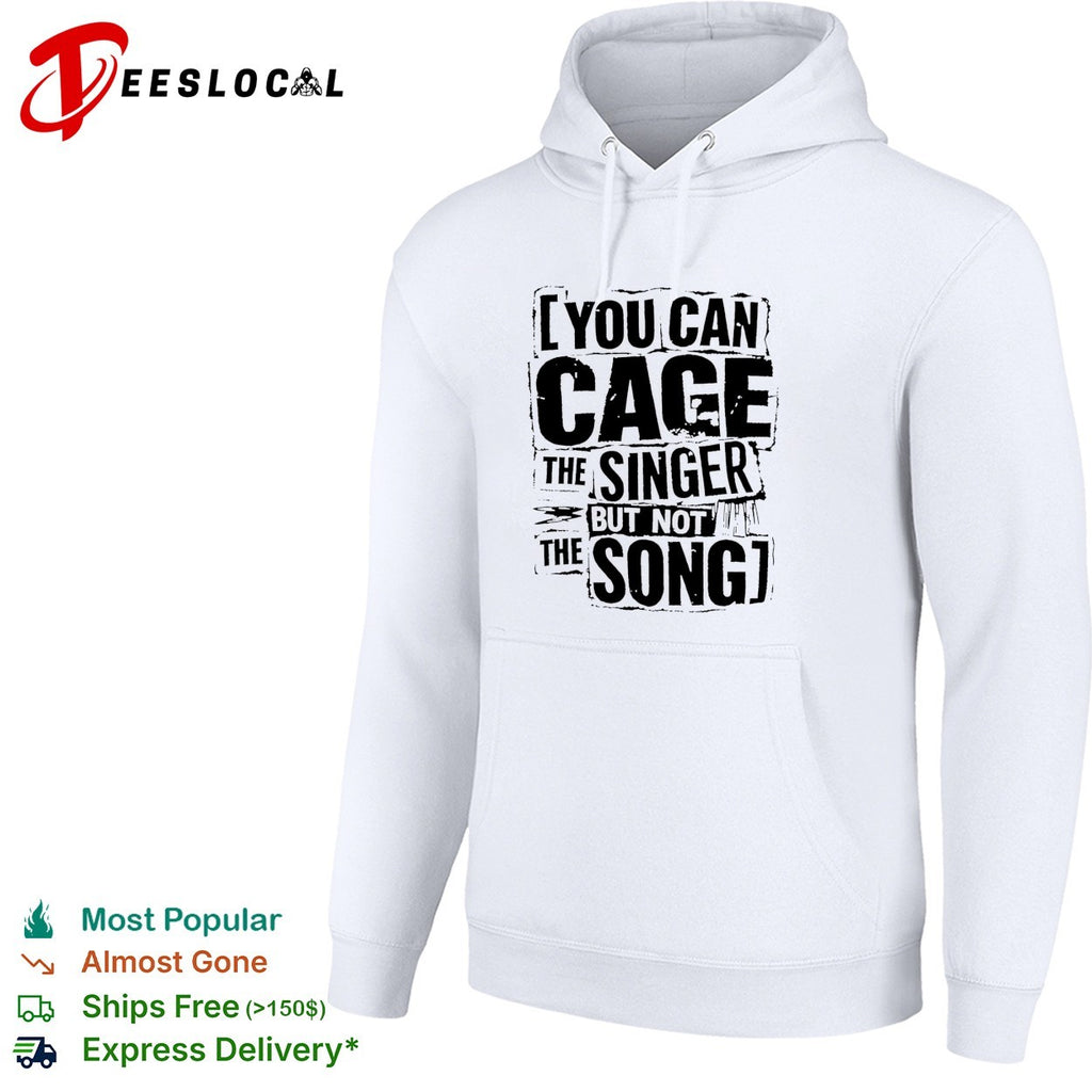 You can cage the singer but not the song collage style shirt