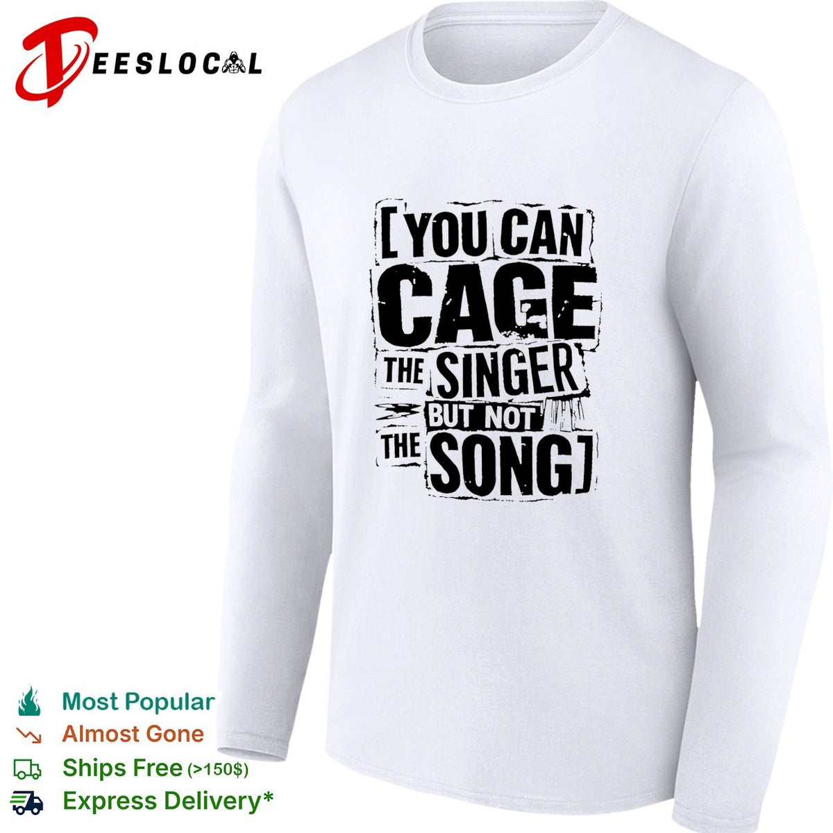 You can cage the singer but not the song collage style shirt