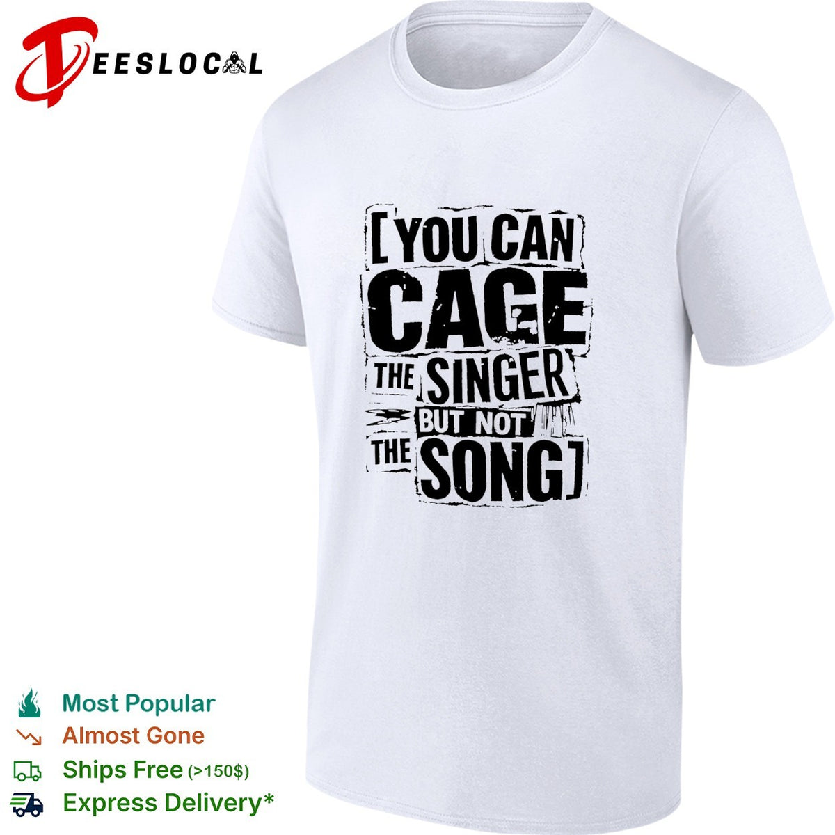 You can cage the singer but not the song collage style shirt