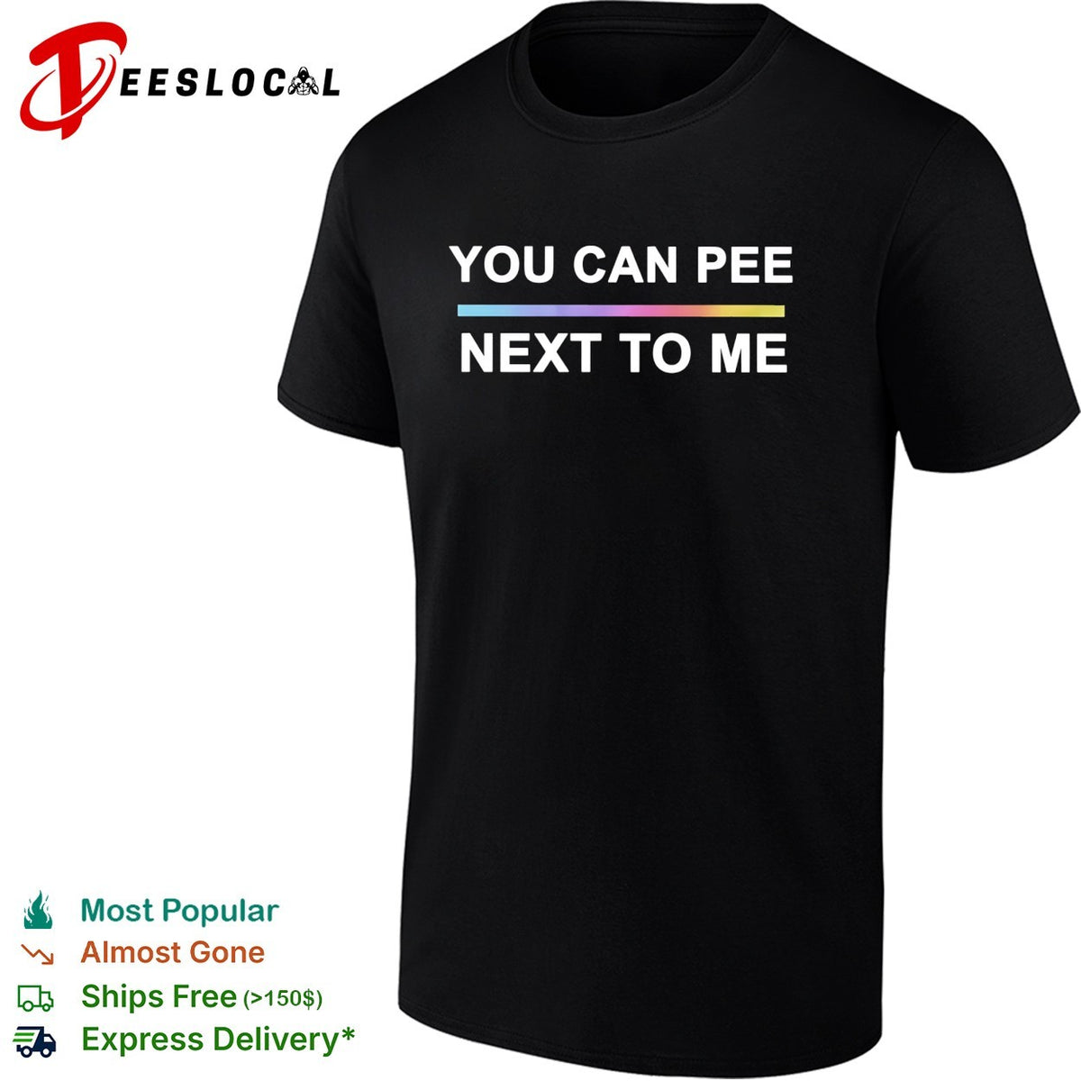 You can pee next to me LGBTQ pride rainbow gradient text design unisex fit shirt