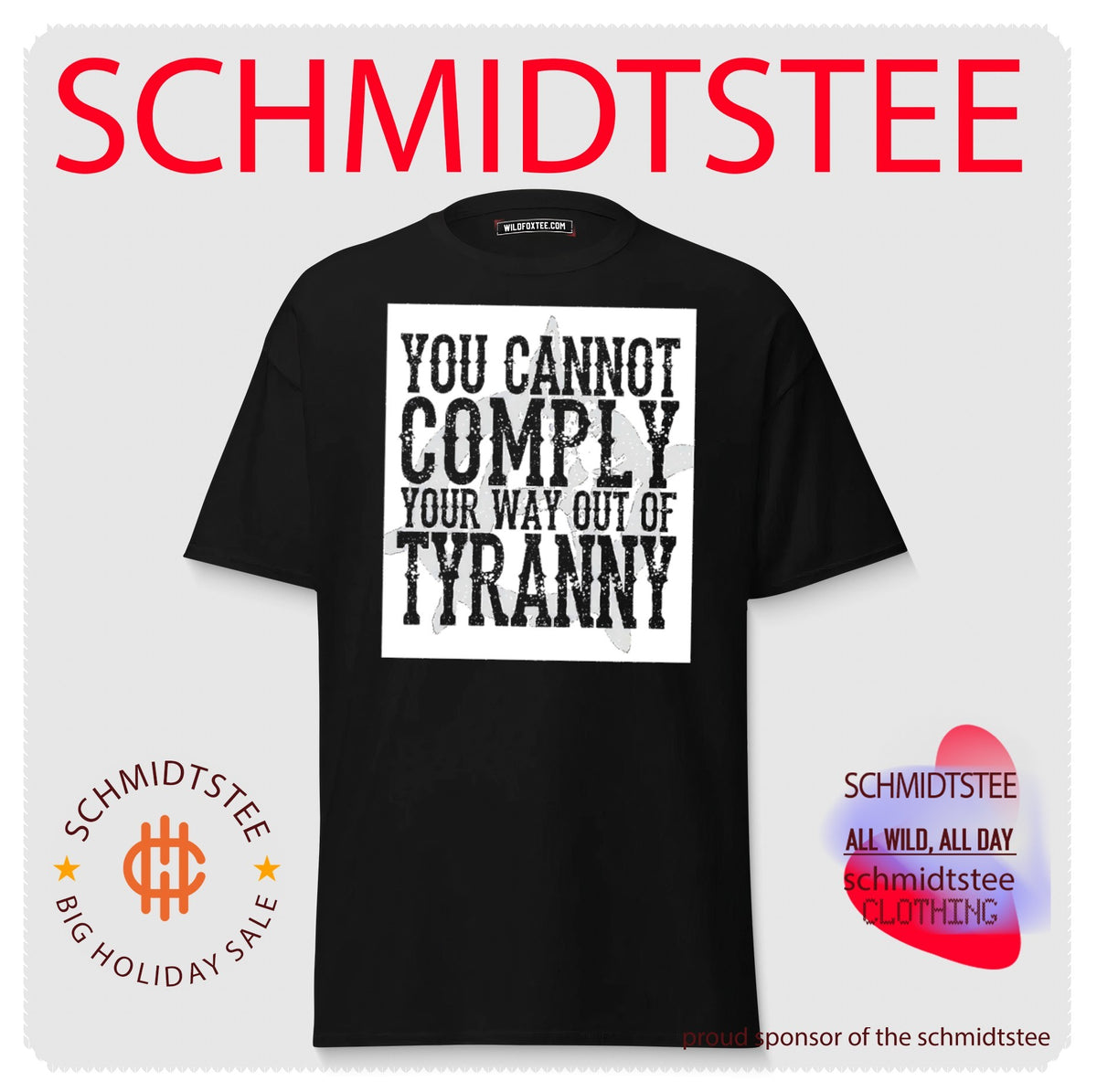 You cannot comply your way out of tyranny shirt