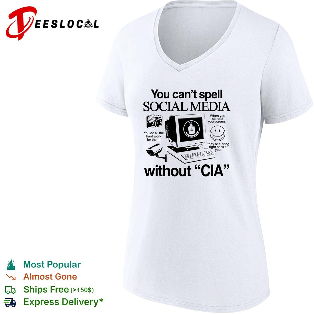 You can’t spell social media without CIA shirt