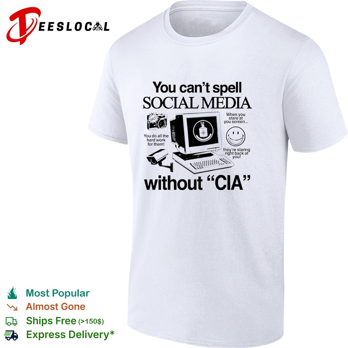 You can’t spell social media without CIA shirt