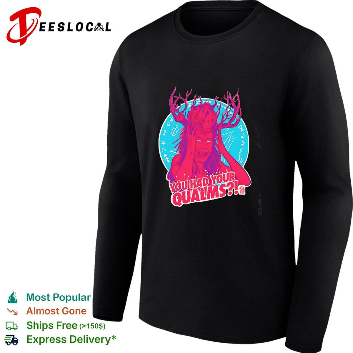 You had your qualms antlers screaming woman horror cartoon illustration shirt