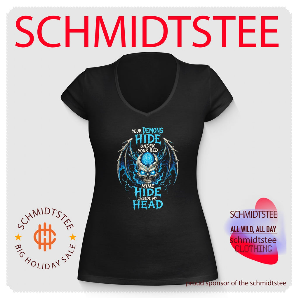 Your demons hide under your bed mine hide inside my head shirt