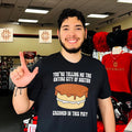 You’re Telling Me The Entire City Of Boston Creamed In This Pie Shirt