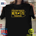 You’ve Got A Scene In Νepa 570 Pennsylvania Tee Shirt
