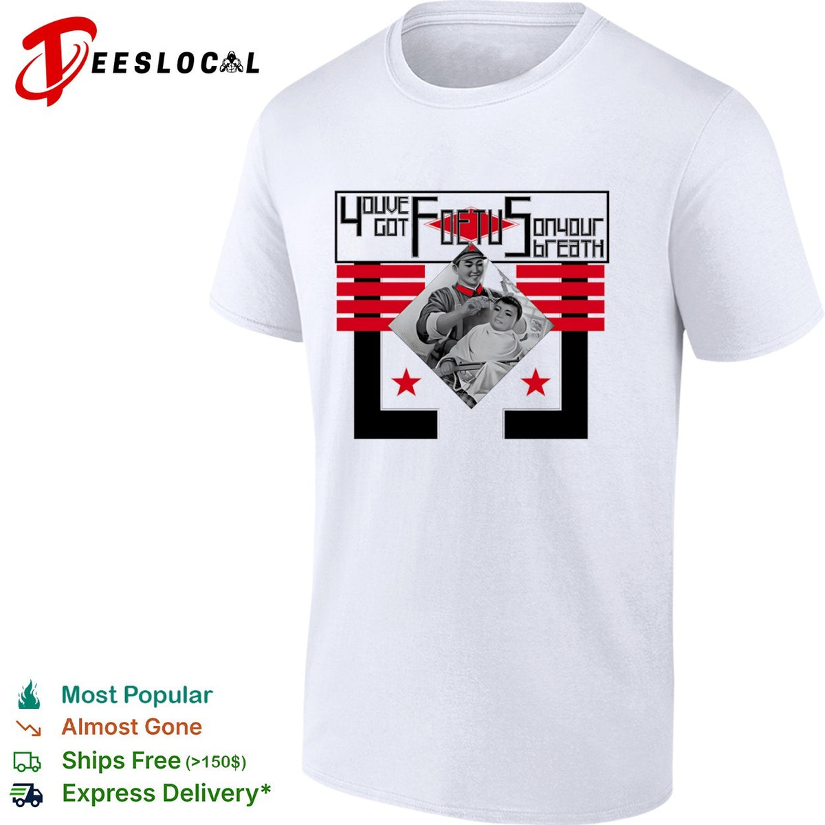 Youve Got Foetus on Your Breath Kim Jong Un North Korea Propaganda shirt