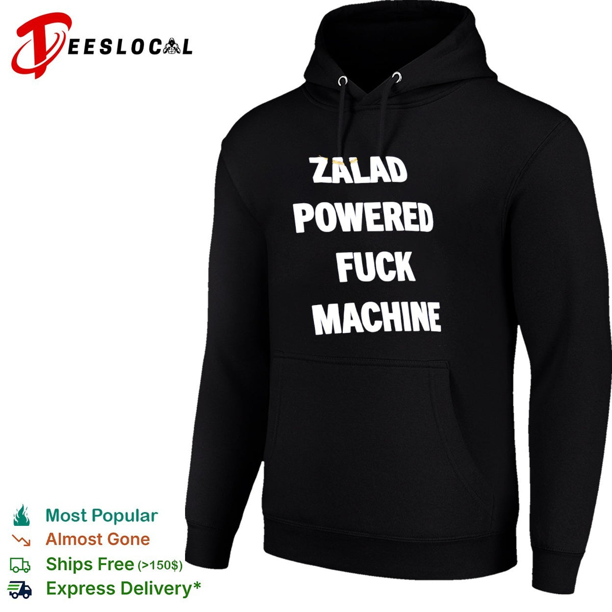 Zalad Powered Fuck Machine shirt
