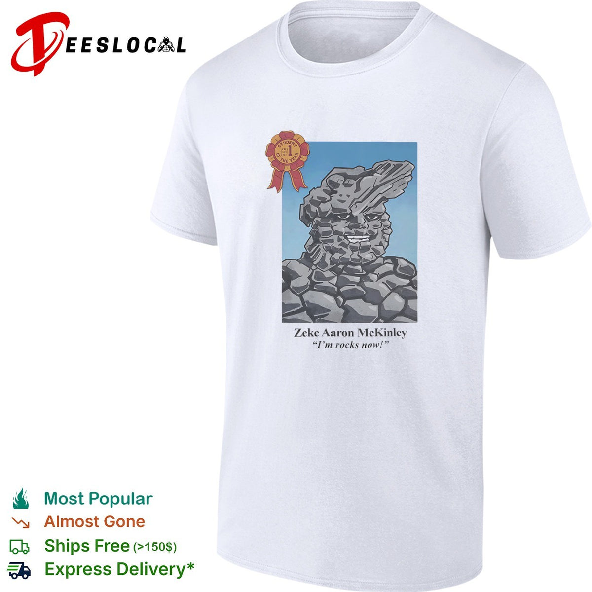 Zeke Aaron McKinley I am rocks now Student of the Year shirt