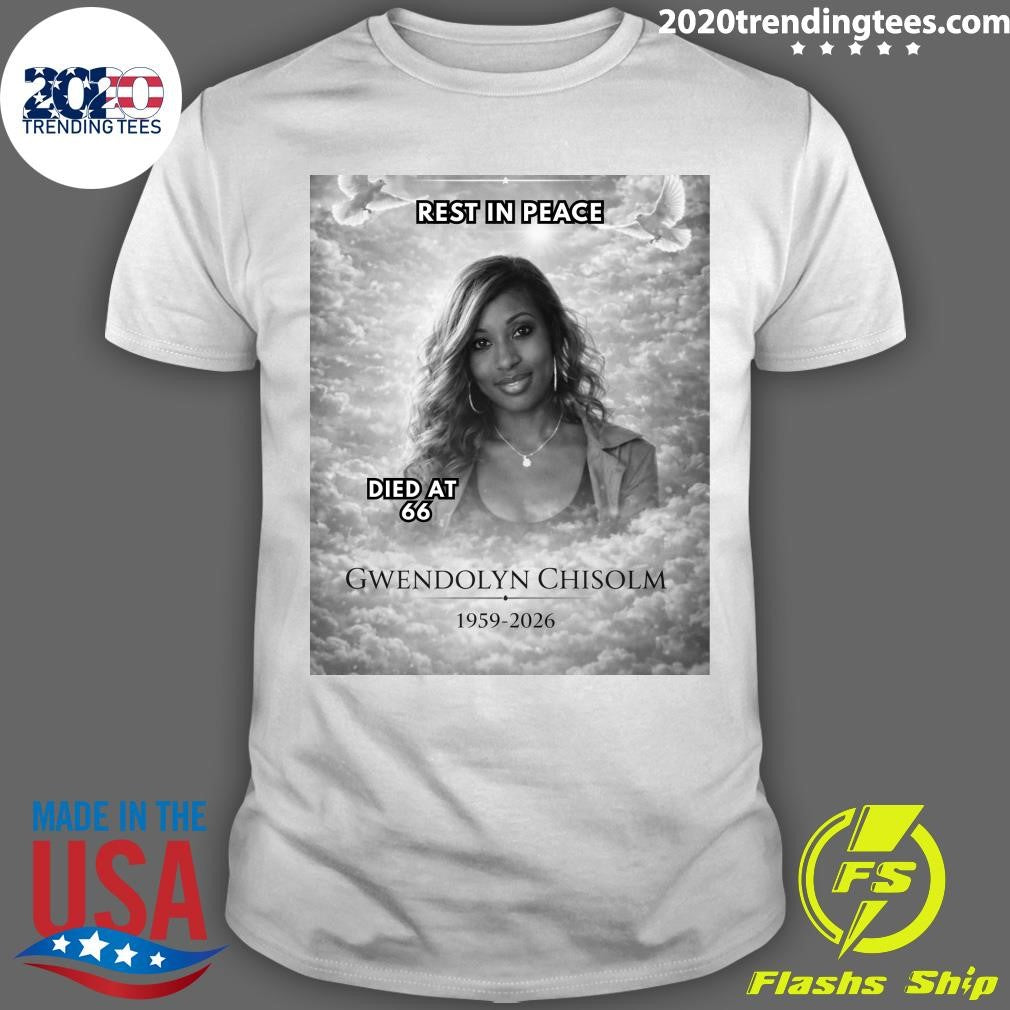 Rest In Peace Died At 66 Gwendolyn Chisolm 1959-2026 Shirt