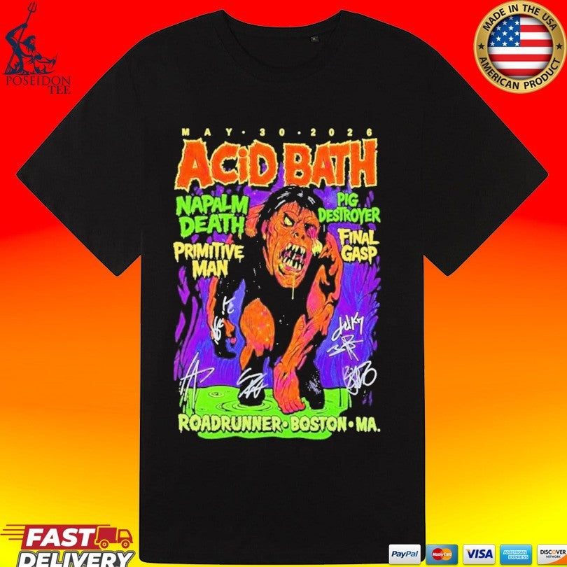Acid Bath Roadrunner In Boston May 30 2026 T-shirt