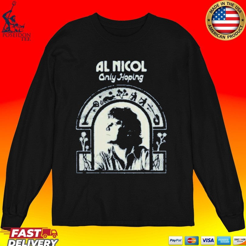 Al Nicol Only Hoping T-shirt